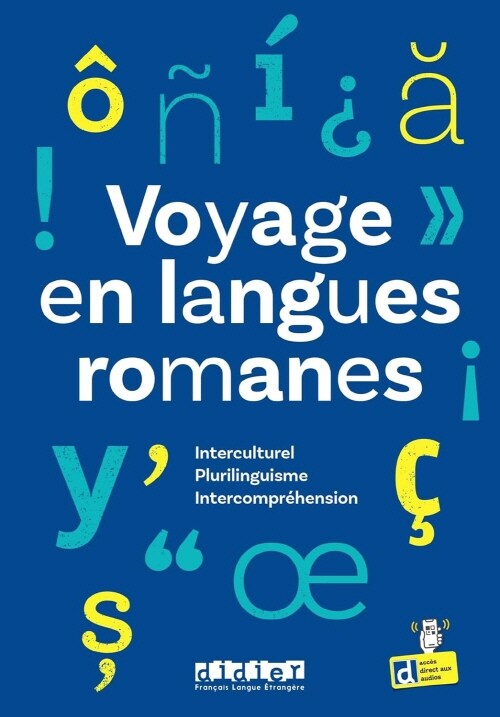 Voyage en langues romanes: Plurilinguisme, interculturel, intercomprehension (Paperback)