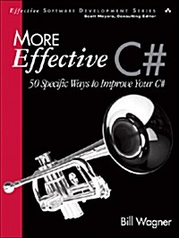 More Effective C#: 50 Specific Ways to Improve Your C# (Paperback)