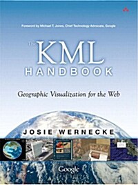 [중고] The KML Handbook: Geographic Visualization for the Web (Paperback)