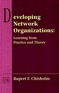 Developing Network Organizations (Paperback)
