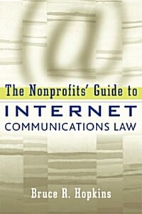 The Nonprofits Guide to Internet Communications Law (Paperback)