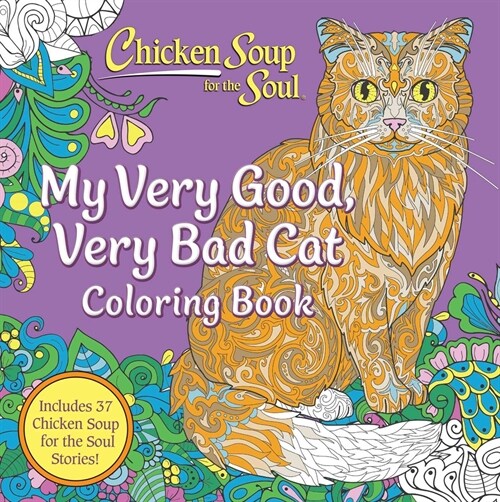Chicken Soup for the Soul: My Very Good, Very Bad Cat Coloring Book (Paperback)