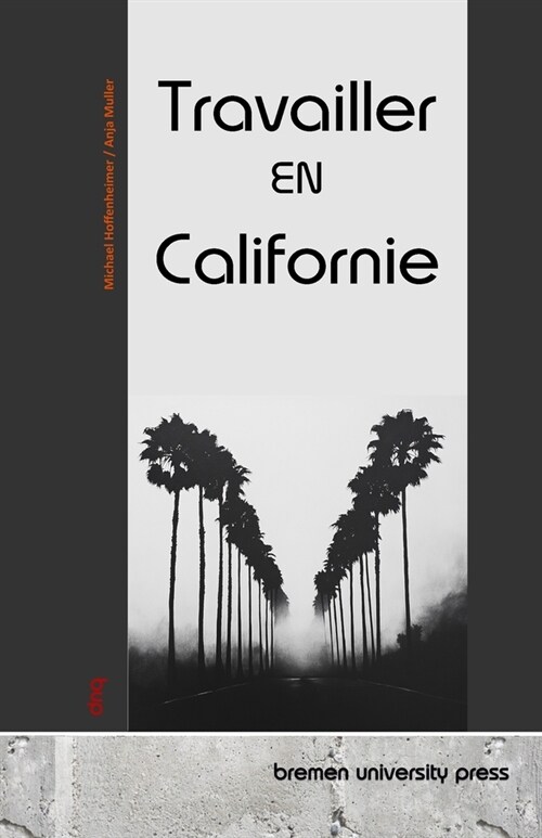 Travailler en Californie (Paperback)