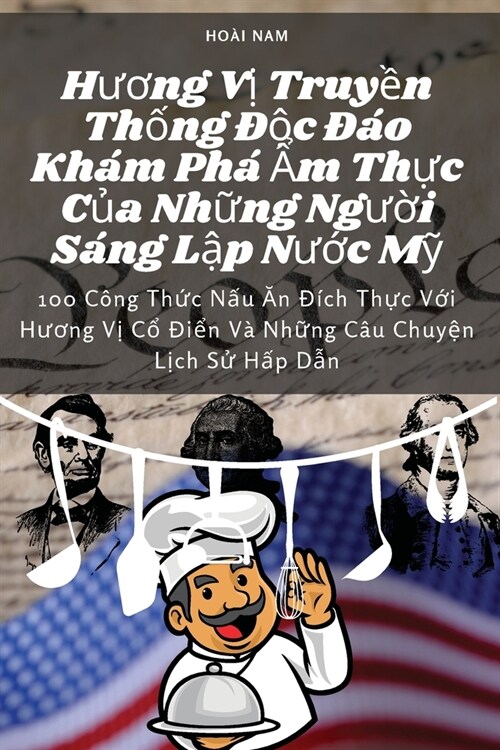 Hương Vị Truyền Thống Độc Đ? Kh? Ph?Ẩm Thực Của Những Người S?g L&# (Paperback)