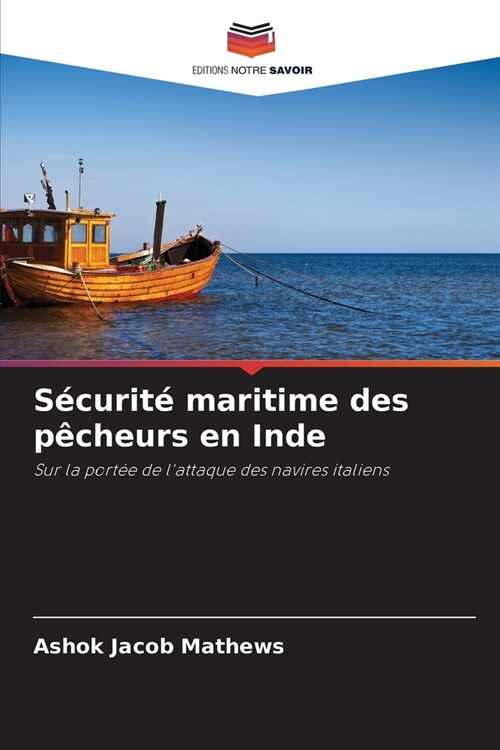 S?urit?maritime des p?heurs en Inde (Paperback)