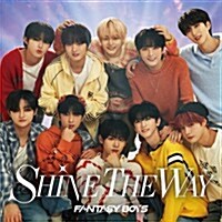 [수입] 판타지 보이즈 (Fantasy Boys) - Shine The Way (CD+Photobook) (Type B)(CD)