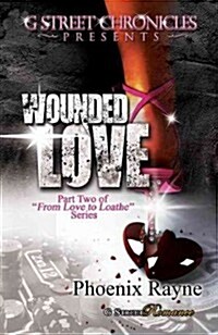 Wounded Love (Paperback)