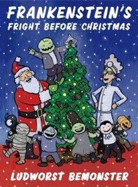 Frankenstein's Fright Before Christmas (Hardcover)