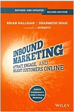 Inbound Marketing, Revised and Updated: Attract, Engage, and Delight Customers Online (Paperback, 2)