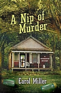 A Nip of Murder: A Moonshine Mystery (Hardcover)