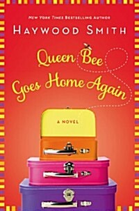 Queen Bee Goes Home Again (Hardcover)