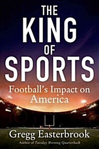 The King of Sports: Why Football Must Be Reformed (Paperback)