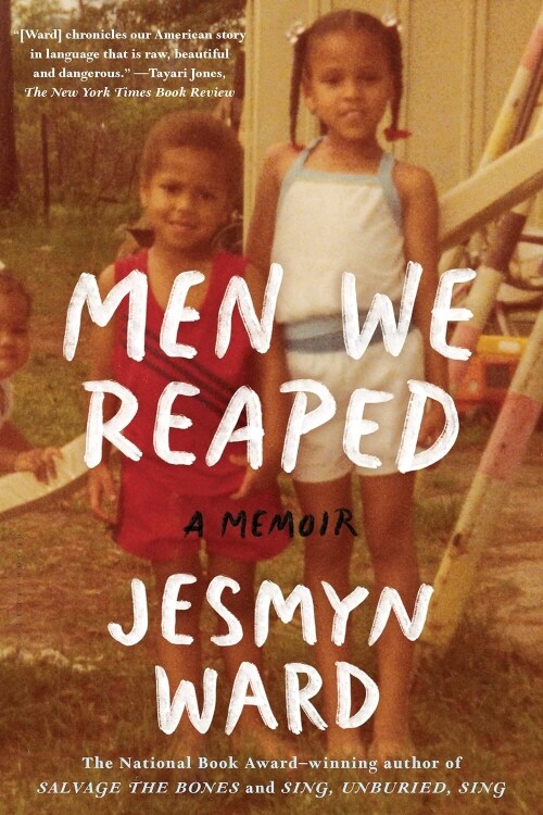 Men We Reaped: A Memoir (Paperback)