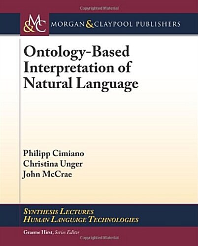 Ontology-Based Interpretation of Natural Language (Paperback)