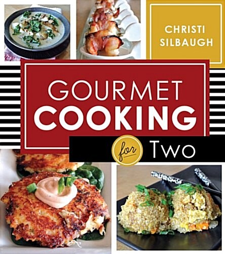Gourmet Cooking for Two (Paperback)