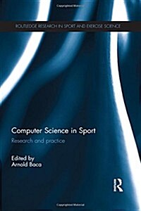Computer Science in Sport : Research and Practice (Hardcover)