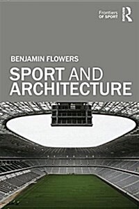 Sport and Architecture (Hardcover)