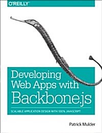 Full Stack Web Development with Backbone.Js: Scalable Application Design with 100% JavaScript (Paperback)
