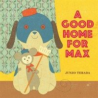 A Good Home for Max (Hardcover)