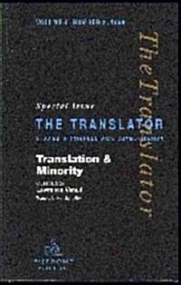 Translation and Minority : Special Issue of the Translator (Paperback)