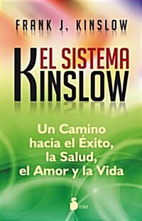 El Sistema Kinslow = The Kinslow System (Paperback)