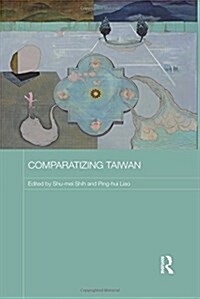 Comparatizing Taiwan (Hardcover)