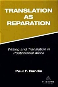 Translation as Reparation (Paperback)