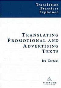 Translating Promotional and Advertising Texts (Paperback)