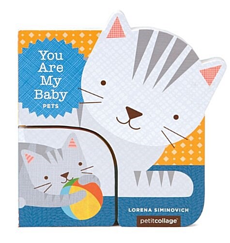 You Are My Baby: Pets (Board Books)