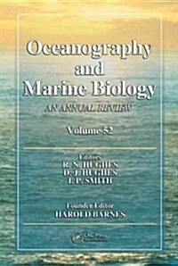 Oceanography and Marine Biology: An annual review. Volume 52 (Hardcover)