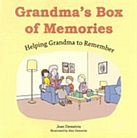 Grandmas Box of Memories : Helping Grandma to Remember (Hardcover)