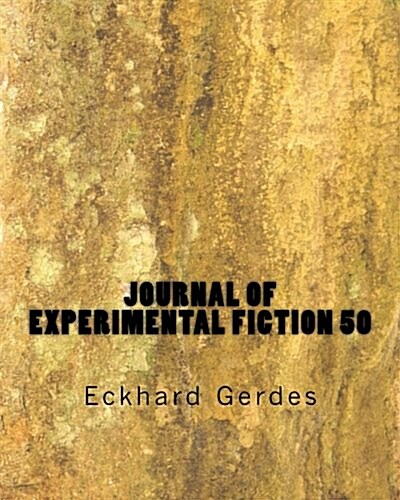 Journal of Experimental Fiction 50 (Paperback)