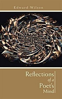 Reflections of a Poets Mind (Hardcover)