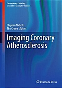 Imaging Coronary Atherosclerosis (Hardcover, 2014)