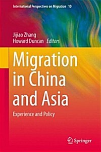 Migration in China and Asia: Experience and Policy (Hardcover, 2014)