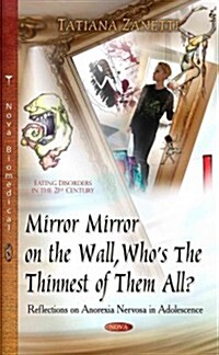 Mirror Mirror on the Wall, Whos the Thinnest of Them All? (Hardcover, UK)