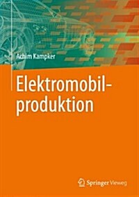 Elektromobilproduktion (Hardcover, 2014)