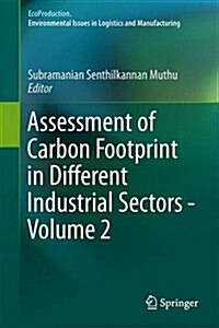 Assessment of Carbon Footprint in Different Industrial Sectors, Volume 2 (Hardcover, 2014)