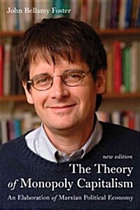 The Theory of Monopoly Capitalism (Paperback)