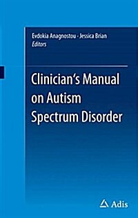 Clinicians Manual on Autism Spectrum Disorder (Paperback)