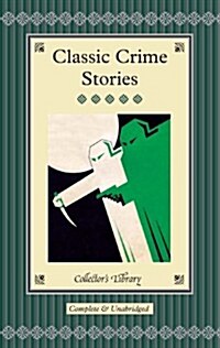 Classic Crime Stories (Hardcover)