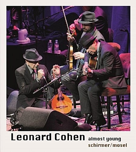 Leonard Cohen: Almost Young (Hardcover)