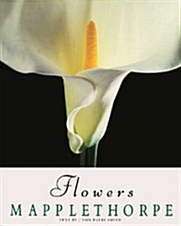 Robert Mapplethorpe: Flowers (Hardcover)