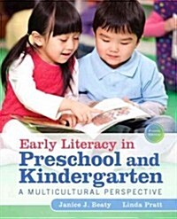 Early Literacy in Preschool and Kindergarten: A Multicultural Perspective, Pearson Etext with Loose-Leaf Version -- Access Card Package (Loose Leaf, 4)