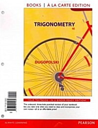 Trigonometry, Books a la Carte Edition Plus New Mylab Math -- Access Card Package (Paperback, 4)