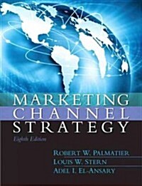 Marketing Channel Strategy (Paperback, 8 New edition)