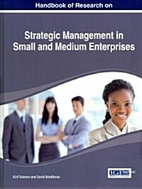 Handbook of Research on Strategic Management in Small and Medium Enterprises (Hardcover)