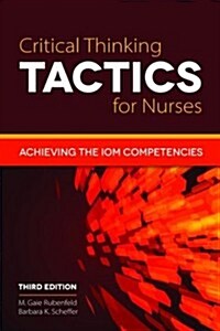 Critical Thinking Tactics for Nurses 3e (Paperback, 3, Revised)