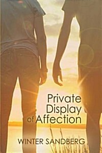 Private Display of Affection (Paperback)