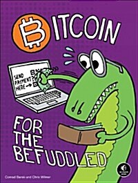 Bitcoin for the Befuddled (Paperback)